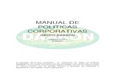 MANUAL DE POLITICAS CORPORATIVAS - Portal Daabonportal.daabon.com.co/subportal/documents/politicas_corporativas.pdf · trabajadores del sexo opuesto. ... en las que deberá primar