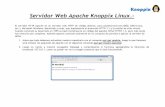 Servidor Web Apache Knoppix Linux.- .El servidor HTTP Apache es un servidor web HTTP de código abierto,