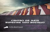 CENTRO DE ARTE RUPESTRE TITO BUSTILLO · El Centro de Arte Rupestre acogerá la V edición del concurso escolar “En busca del cuento perdido”, una ac-tividad que comienza en el