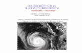 CICLONES TROPICALES EN EL OCÉANO PACÍFICO …cabernet.atmosfcu.unam.mx/IAI-CRN/files/farfan_climatologia.pdf · Ejemplos: Ileana (2006), Lane (2006), Hernan (2008), Guillermo (2009)