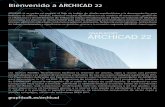 Bienvenido a ARCHICAD 22 - graphisoft.lat · Bienvenido a ARCHICAD 22 Los nuevos Perfiles Paramétricos facilitan la creación de pilares, vigas y muros con perfiles personalizados