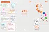 Nuestros compromisos - es.gsk.com · GSK España en cifras* División farmacéutica ... El DDW de Tres Cantos se centra en la investigación en malaria, tuberculosis, enfermedades