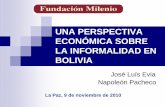 LA ECONOMIA INFORMAL EN BOLIVIA - kas.de · Mejorar el acceso a la tecnología y normas de calidad, mediante la capacitación. 30. c) Otras recomendaciones: