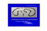 ¡El Rosario es cosa p'a macho también! - personal.deoduce.org · EL TIBETANO: Se trata de un MALA, a semejanza del “rosario budista” de 108 cuentas, pero allí los adoradores