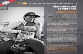 Maternidades tempranas · Maternidades tempranas Enfrentar el reto del embarazo adolescente En el Perú, 13% de las adolescentes han estado embarazadas o son madres. En las últimas