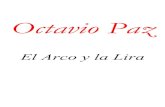 Octavio Paz - El Arco y la Lira · Esta nueva edición revisada y aumentada de El arco y la lira recoge todas las modificaciones que ... la universal analogía o correspondencia entre