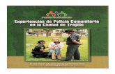 EXPERIENCIAS DE POLICIA COMUNITARIA EN LA CIUDAD DE · 2017-10-06 · Policía Nacional del Perú (PNP) ... Autor del Libro “La Policía en el Nuevo Sistema Penal ... H. Protocolo