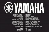 GUITARRA ELÉTRICA MANUAL DO PROPRIETÁRIO · 2 Muchas gracias por la adquisición de la guitarra eléctrica Yamaha. A fin de sacar el máximo partido posible y disfrutar al máximo