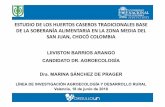 ESTUDIO DE LOS HUERTOS CASEROS TRADICIONALES … · 1. INTRODUCCIÓN Loshuertostradicionales hansidofuenteimportantedeagro biodiversidad, conocimiento tradicional, conservación in