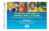 Desarrollo sostenible enDesarrollo sostenible en América Latina … · 1997 Protocolo de Kyoto 2002 Conferencia Internacional sobre la Financiación para el Desarrollo 2000 Cumbre