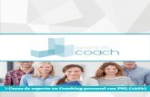 ¿Qué - Generacion Coach · do con pasión. Tú y cada uno de ... Herramientas para la comunicación eficaz MóDulo 8 Herramientas de Coaching (2) ... líder en su sector a nivel