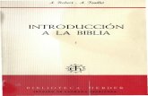 INTRODUCCIÓN A LA BIBLIA - mercaba.org a - introduccion a la bibia... · como se entra plenamente en la inteligibilidad de la Biblia y de la his toria de Israel y de la Iglesia,