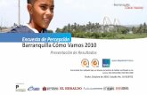 Encuesta de Percepción Barranquilla Cómo Vamos 2010 · Barranquilla, 5 localidades urbanas Localidades geográficas que comparten características demográficas y de infraestructura