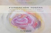 Aportes de la Antroposofía en el ámbito - Fundación Tobias · Fundación Tobías · Aportes de la Antroposofía en el ámbito de la Discapacidad y la Educación Especial · 08