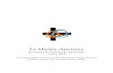 La Misión claretiana - apostoladocmf.orgapostoladocmf.org/download?caminho=/upload/cms/25/pagina/arquivos/... · Nuestro “estilo misionero claretiano” no se explica solamente