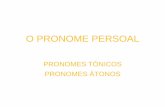 O PRONOME PERSOAL - edu.xunta. PRONOME PERSOAL .pdf · producíndose teísmo. TEÍSMO / CHEÍSMO Caso