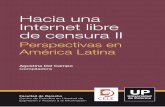 Hacia una Internet libre de censura II - palermo.edu · Hacia una Internet Libre de Censura, Propuestas para América Latina, una compilación de artículos de reconocidos académicos