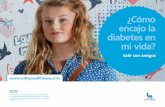¿Cómo encajo la diabetes en mi vida? - novonordisk.com · búsqueda de una cura. ¿Cómo encajo la diabetes en mi vida? Salir con amigos. Esta información no está destinada a