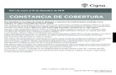 CONSTANCIA DE COBERTURA - cigna.com · diferente debido a su origen étnico, color, nacionalidad, edad, discapacidad o sexo. Cigna Medicare Services: • Proporciona asistencia y