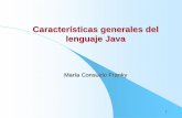 Características generales del lenguaje Javacbustaca/docencia/POO-2016-01/... · en 1993 se quiso incorporar la tecnología de video por demanda ... .NET (usa lenguaje C# principalmente)