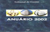 Tribunal de Contas - Anuário 2002 · Anuario Tribunal de Contas Anuario Tri-bunal de Contas Anuario Tribunal de Contas Anuario Tribunal de Contas Anuario Tribunal de Contas Anuario