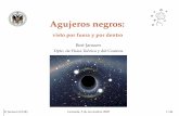 Agujeros negros - GAIA - EL BLOG DEL HERMANO 2 (ACCIÓN ... · Agujeros negros: visto por fuera y por dentro Bert Janssen Dpto. de F´ısica Teo´rica y del Cosmos B. Janssen (UGR)