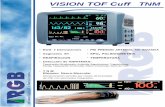 VISION TOF Cuff TNM - systemdissa.com · Taquicardia, Bradicardia, Asistolia, Bigeminismo, Trigeminismo, Pareja, Taquicardia Ventricular, Ritmo Ventricular, Serie de CVP. T N M Bloqueo