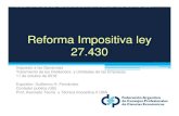 Reforma Impositiva ley 27 - consejo.org.ar · Resultado Imputación Alícuota ... 2019 60.000 18.000 42.000 30% 7% 50.000 (1) ... POR DIV. TOTALES "FICTOS" POR DISP. FONDOS