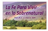 Faith in Spanish 092715h 2 - gillministries.comgillministries.com/wp-content/uploads/2018/09/4a-Sp-Faith-1-Manual.pdf · La versión de Amplificada en Inglés literalmente dice: "Ahora