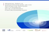 MANUAL - gob.mx · La Asociación Salvadoreña de Industriales (ASI) y la Cámara de Industrias de Nicaragua (CADIN) agradecen a la Comisión Nacional para el Uso Eficiente de la