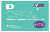 Programa de formació de formació / Primer semestre del 2018 3 Índex Índex Presentació Informació pràctica Resum de cursos Oferta formativa • DE PROTECCIÓ DE LA SALUT ...