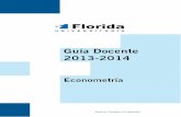 Guía Docente de Informática Aplicada - FloridaUniversitaria · Economía: ley de la oferta y de la demanda, concepto de elasticidad de la demanda y de la oferta, las decisiones