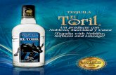 EL TORII NODær OF TEQUI Un producto con Nobleza, Suavidad y …tequilaquiote.com/wp-content/uploads/2018/01/Tequila-Toril.pdf · nando coh toques de tierrå húmedaey ton s de ag