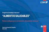 Programa Estratégico Nacional “ALIMENTOS SALUDABLES” - … · 2017-05-09 · Ventajas Competitivas de CHILE 23 acuerdos comerciales con 60 países Representan el 86% del PIB