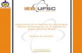Experiencia en la Gestión de Tecnologías Medico ...cencomed.sld.cu/.../trabajos/pdf/conferencias/vedado/jueves/renato.pdf · Professor: Renato Garcia, Dr. UN MODELO Y METODOLOGÍAS