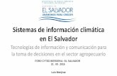 Sistemas de información climática en El Salvador sobre información climática y cambio climático-Adaptación al cambio climático: El cambio climático es una realidad, por lo