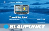 BA TP DX-V Teil1 e 95% - blaupunkt.com · 4 El TravelPilot DX-V está diseñado para turismos. Los discos de navegación no tienen almacenados los datos especiales - por ejemplo,