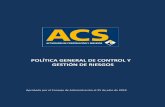 POLÍTICA GENERAL DE CONTROL Y GESTIÓN DE RIESGOS … · de Riesgos dentro de la estructura de Gobierno Corporativo e incluye la definición de competencias, funciones y responsabilidades