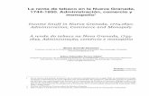 La renta de tabaco en la Nueva Granada, 1744-1850 ...bibliotecadigital.univalle.edu.co/bitstream/10893/9227/1/n30a12.pdf · La renta de tabaco en la Nueva Granada, ... Resumo Este