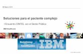 Soluciones para el paciente complejo - Fundación DINTELdintel.org/Documentos/2013/ESPcom/galicia/alcalde.pdf · • Propuesta modelo de gestión de la cronicidad ... BPM proporciona