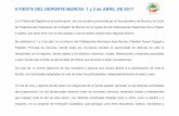 Dossier FIESTA DEL DEPORTE 2017 - murciadeportes.com · La II Fiesta del Deporte es la continuación de una iniciativa promovida por el Ayuntamiento de Murcia y la Unión ... - Federación