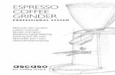 ESPRESSO COFFEE GRINDER · 4 ascaso 2. Puesta en marcha. Insta-lación El instalador deberá leer atentamente este manual antes de efectuar la puesta en marcha del aparato, que