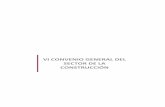 VI CONVENIO GENERAL DEL SECTOR DE LA CONSTRUCCIÓNX(1)S(fjezndmso2hdsu1n1ybw4kt2))/archivos/VI... · Confederación Nacional de la Construcción (CNC), en representación empresarial.