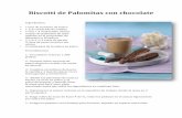 Biscotti de Palomitas con choc Biscotti de Palomitas con chocolate Ingredientes: • 1 taza de sustituto…