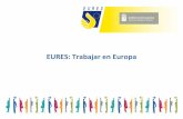 EURES: Trabajar en Europa - sepie.essepie.es/doc/comunicacion/jornadas/2017/5_junio/2_Eures_sepie.pdf · – EURES Vision - Europe as your workspace: our Vision is a European Union