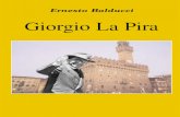 Ernesto Balducci Giorgio La Pira - Inicio, Últimas ... · ERNESTO BALDUCCI, escolapio italia-no, nacido en Santa Fiora (Grosseto) el 4 de agosto de 1922 y fallecido el 25 de abril