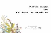 Antología de Gilbert Mervilus - poemas-del-alma.com · tus ausencias inspiran; tu presencia me enloquece; € ... algo de Piazzolla te tocaré; y nos sentaremos juntos, Adorada Vecina;