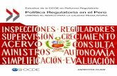 Estudios de la OCDE en Reforma Regulatoria Política ... · Estudios de la OCDE en Reforma Regulatoria Política Regulatoria en el Perú UNIENDO EL MARCO PARA LA CALIDAD REGULATORIA