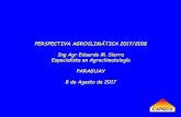 Presentación de PowerPoint - Capecocapeco.org.py/wp-content/uploads/2017/08/Capeco-proclima-paraguay... · Ing Agr Eduardo M. Sierra Especialista en Agroclimatología PARAGUAY 8