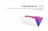 FileMaker Instant Web Publishing Guide · Acerca del hospedaje de bases de datos con FileMaker Server Advanced 7 ... consulte Publicación en la Web personaliz ada de FileMaker Server